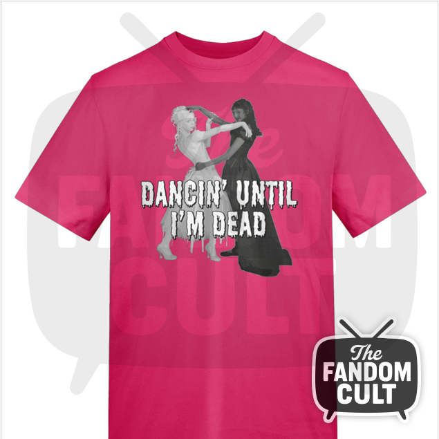 Dancing until I'm Dead - Death Dance T-Shirt